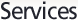 Services